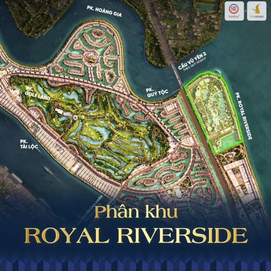Vị trí phân khu Royal Riverside trên bản đồ Vinhomes Royal Island